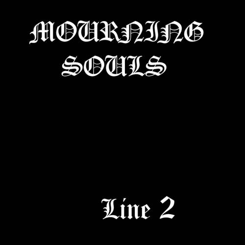 Mourning Souls : Line 2